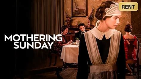 mothering sunday movie download|Watch Mothering Sunday Full Movie Online, Romance Film.